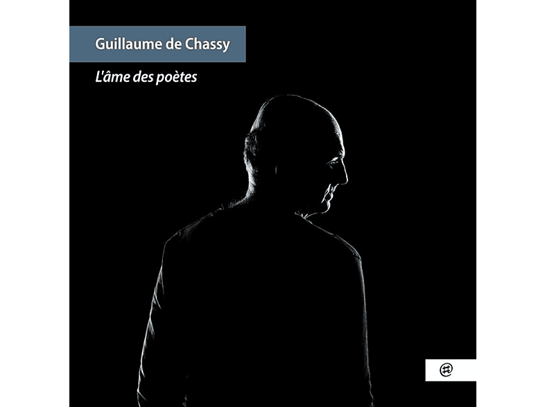 GUILLAUME DE CHASSY FEAT. ELISE CAR - L'Ame Des Poetes (CD) von NOMADMUSIC