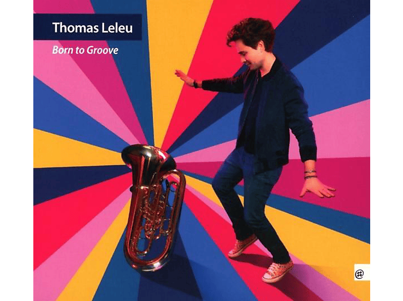 THOMAS LELEU FEAT. LAURENT ELBAZ & - Born To Groove (CD) von NOMADMUSIC