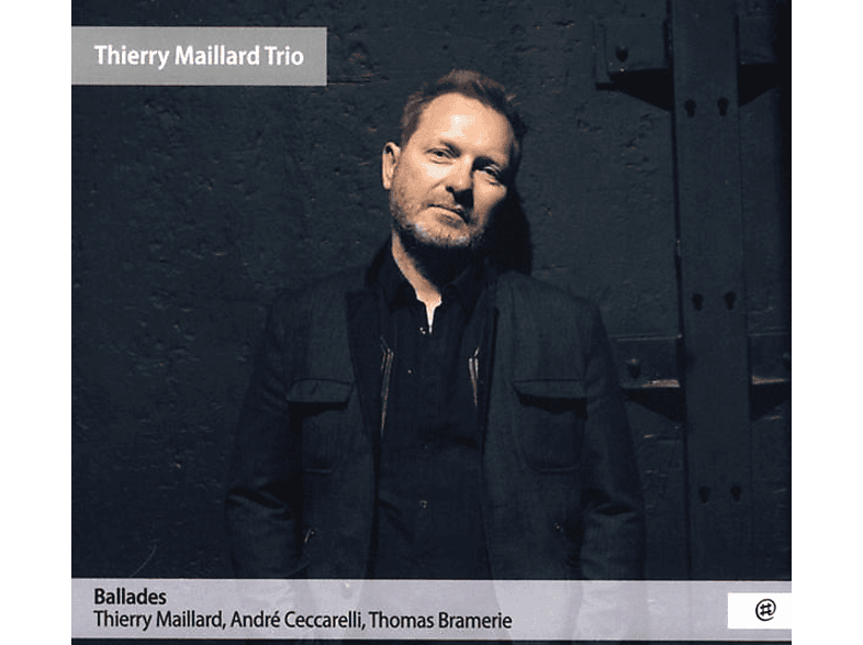 Thierry Maillard & Andre Ceccarelli - Ballades (CD) von NOMADMUSIC