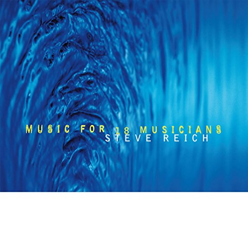Music for 18 Musicians [Vinyl LP] von NONESUCH