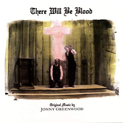 There Will Be Blood [Vinyl LP] von NONESUCH