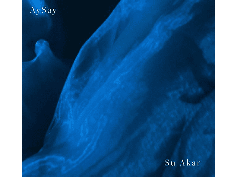 Aysay - Su Akar (Vinyl) von NORDIC NOT