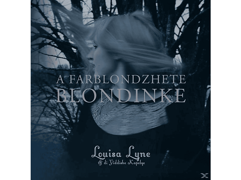 Louisa Lyne & Di Yiddishe Kapelye - A Farblondzhete Blondinke (CD) von NORDIC NOT