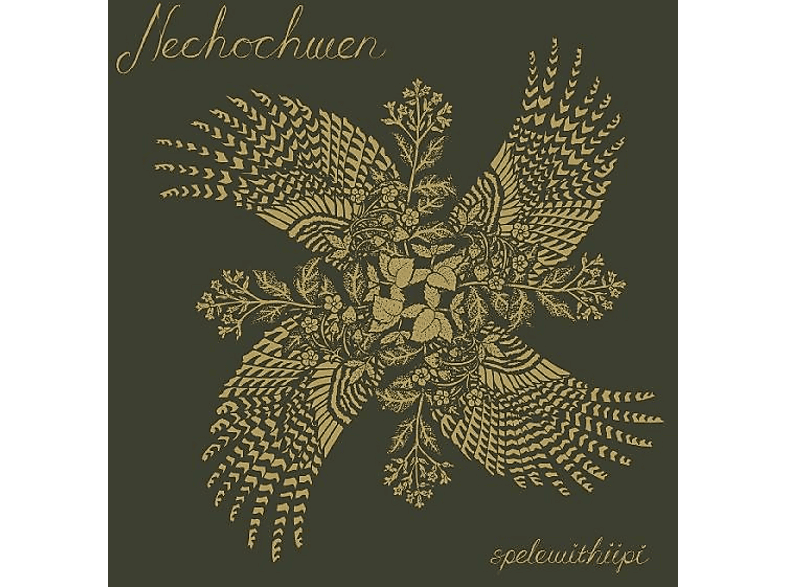 Nechochwen - SPELEWITHIIPI (CD) von NORDVIS
