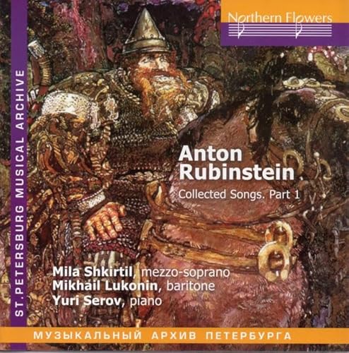 Rubinstein: Ausgewählte Lieder I - Collected Songs Part 1 von NORTHERN FLO ERS