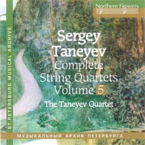 Taneyev: Die Streichquartette Vol. 5 von NORTHERN FLO ERS