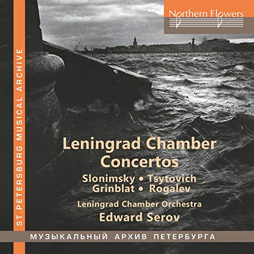 Leningrad Chamber Concertos Leningrad Chamber Concertos von NORTHERN FLOWERS - R