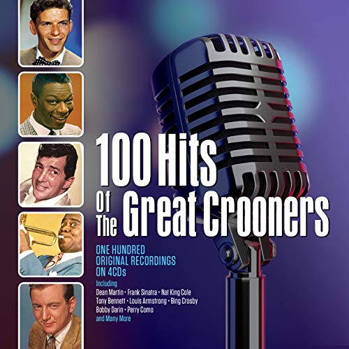 100 Hits of the Great Crooners von NOT NOW