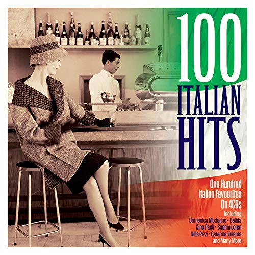 100 Italian Hits von NOT NOW