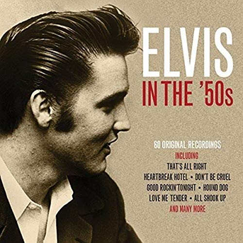 Elvis in the '50s von NOT NOW