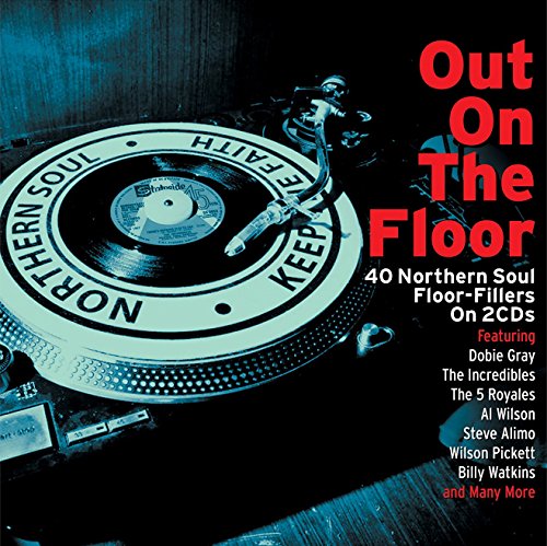 Out on the Floor-Northern Soul Out on the Floor-Northern Soul von NOT NOW