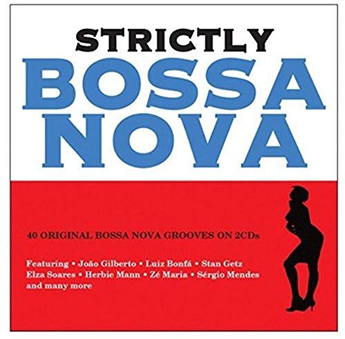 Strictly Bossa Nova von NOT NOW