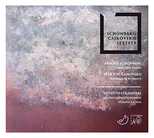 Schönberg/Tschaikowsky: Sextette von NOVANTIQUA