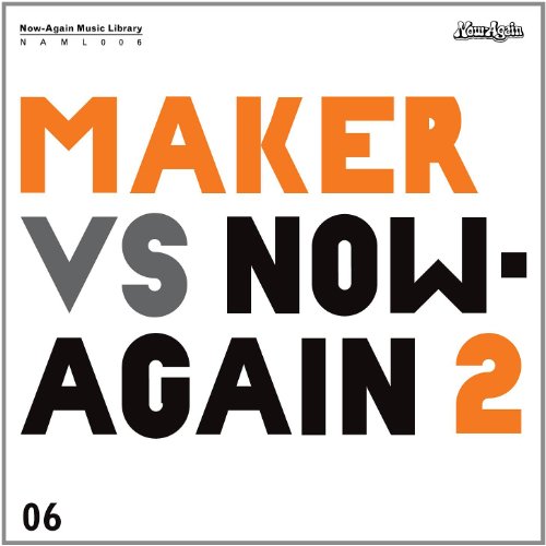 Maker Vs. Now Again Vol.2 von NOW AGAIN