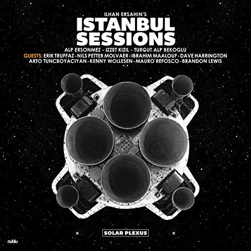 Ilhan Ersahin's Istanbul Sessions - Solar Plexus [Vinyl LP] von NUBLU