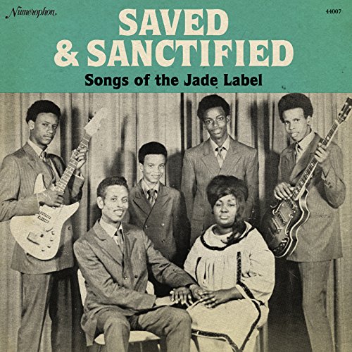 Saved and Sanctified: Songs of the Jade Label [Vinyl LP] von NUMERO GROUP