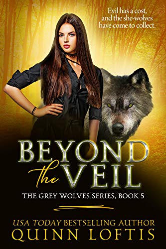 Beyond the Veil, Book 5 The Grey Wolves Series (English Edition) von NVKHG