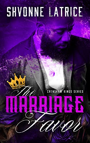 The Marriage Favor (Crenshaw Kings Book 1) (English Edition) von NVKHG
