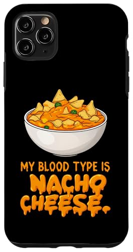 Funny Nacho Cheese Blood Type Humor Snack Lover Design Hülle für iPhone 11 Pro Max von Nacho Cheese Fanatic Apparel