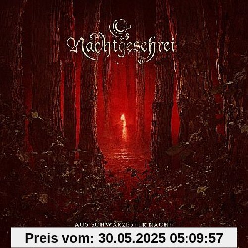 Aus Schwärzester Nacht (Ltd.Digipak) von Nachtgeschrei