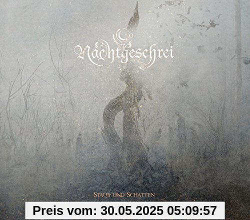 Staub und Schatten von Nachtgeschrei