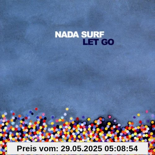 Let Go (Limited Edition) von Nada Surf