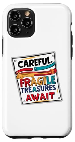 Sorgfältige zerbrechliche Schätze warten auf lustige Worte, niedliches Design, Geschenk Hülle für iPhone 11 Pro von Nadiya
