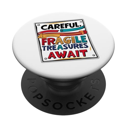Sorgfältige zerbrechliche Schätze warten auf lustige Worte, niedliches Design, Geschenk PopSockets Klebender PopGrip von Nadiya