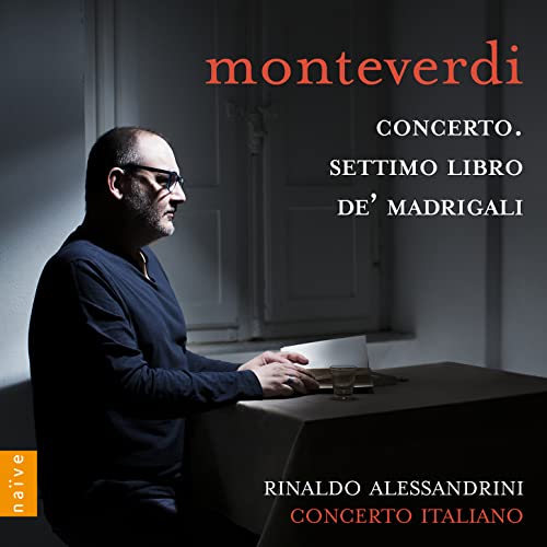 Monteverdi-Madrigali Libro 7 von Naive Classique / Indigo