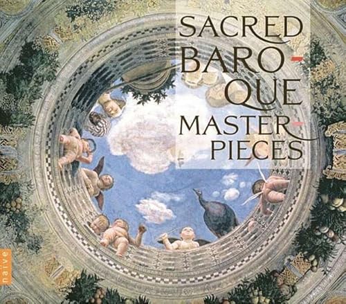 6 CDs Sacred Baroque Masterpieces 6 CDs Sacred Baroque Masterpieces von Naive