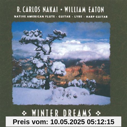Winter Dreams von Nakai, R.Carlos & Eaton, Willia