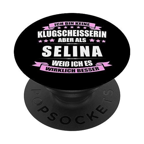 Name Selina Vorname Namensgeschenke Namenstag Fun PopSockets mit austauschbarem PopGrip Name Selina Vorname Namensgeschenke Namenstag Fun PopSockets mit austauschbarem PopGrip von Name Vorname Spruch Bin Keine Klugscheisserin Fun