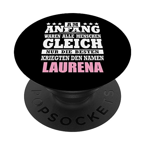Name Laurena Vorname Namensgeschenke Namenstag Fun PopSockets mit austauschbarem PopGrip Name Laurena Vorname Namensgeschenke Namenstag Fun PopSockets mit austauschbarem PopGrip von Name Vorname Spruch Die Besten Kriegen Name Fun