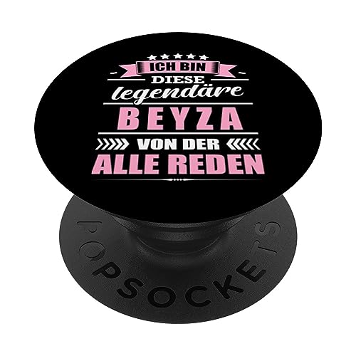 Name Beyza Vorname Namensgeschenke Namenstag Fun PopSockets mit austauschbarem PopGrip Name Beyza Vorname Namensgeschenke Namenstag Fun PopSockets mit austauschbarem PopGrip von Name Vorname Spruch Legendäre Name Legende Fun
