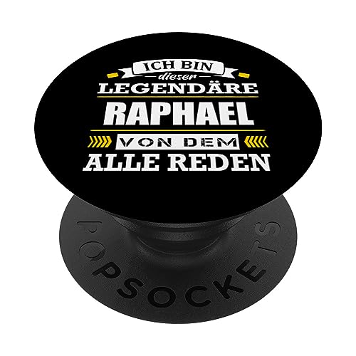 Name Raphael Vorname Namensgeschenke Namenstag Fun PopSockets mit austauschbarem PopGrip von Name Vorname Spruch Legendäre Name Legende Fun