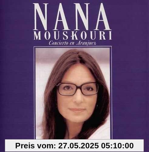 Concierto en Aranjuez Concierto en Aranjuez von Nana Mouskouri