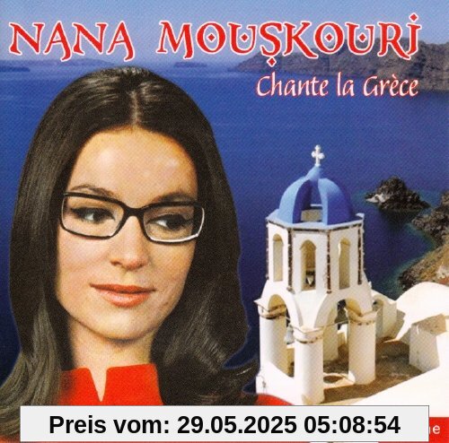 Nana Mouskouri chante la Grèce (Greek Songs) von Nana Mouskouri