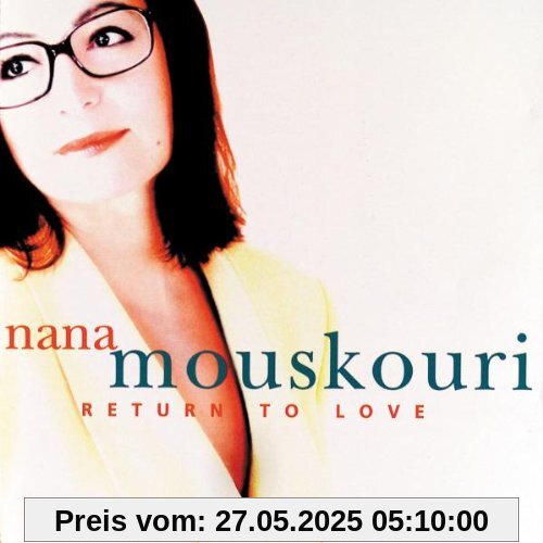 Return to Love Return to Love von Nana Mouskouri