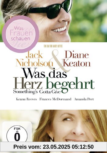 Was das Herz begehrt von Nancy Meyers