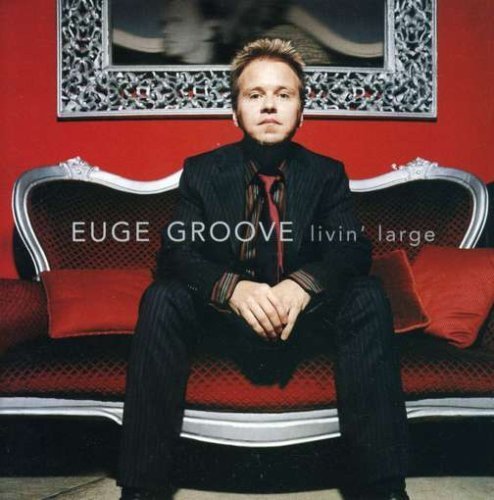 Livin Large by Groove, Euge (2004) Audio CD von Narada