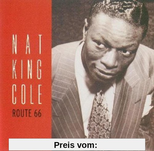 (Get Your Kicks on) Route 66 von Nat King Cole