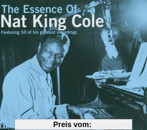 The Essence of Nat King Cole von Nat King Cole
