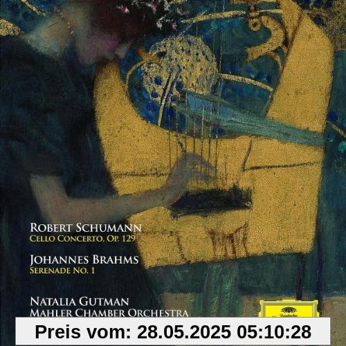 Schumann: Cello Concerto, Op. 129 / Brahms: Serenade No. 1 von Natalia Gutman