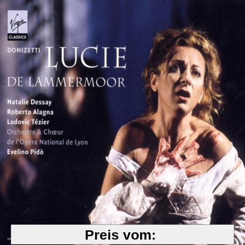 Donizetti - Lucie de Lammermoor / Dessay, Alagna, Tézier, Opéra National de Lyon, Pidò von Natalie Dessay
