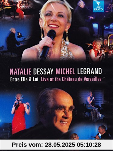 Entre elle et lui - Live at the Chateau de Versailles Entre elle et lui - Live at the Chateau de Versailles von Natalie Dessay