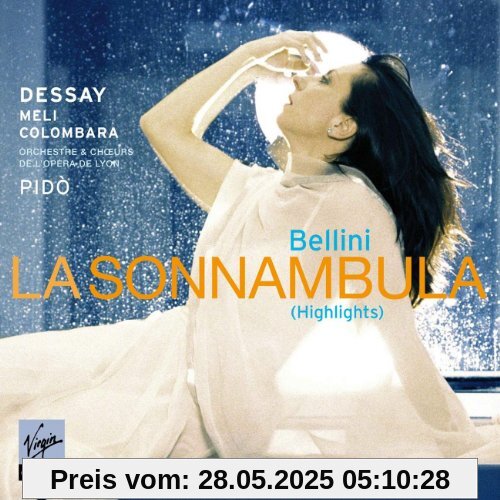 La Sonnambula-Highlights La Sonnambula-Highlights von Natalie Dessay