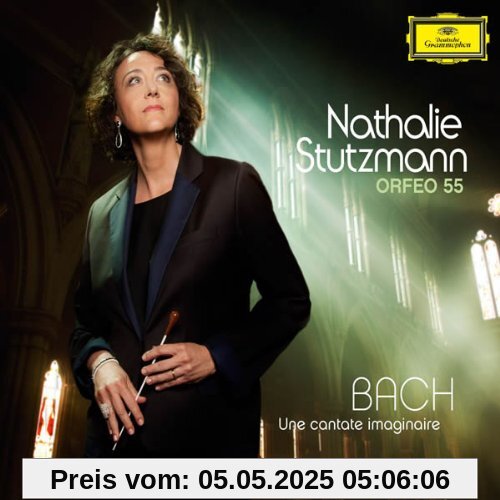 Bach - une Cantate Imaginaire von Nathalie Stutzmann