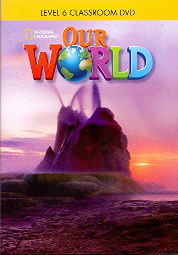 Our World 6: Classroom DVD von National Geographic/(ELT)