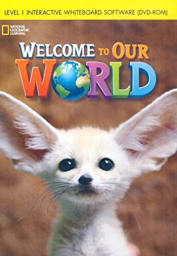 Welcome to Our World 1: Interactive Whiteboard DVD-ROM von National Geographic/(ELT)