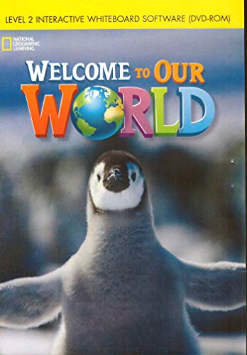 Welcome to Our World 2: Interactive Whiteboard DVD-ROM von National Geographic/(ELT)